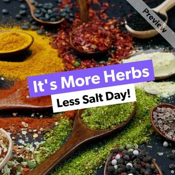 More Herbs Less Salt Day