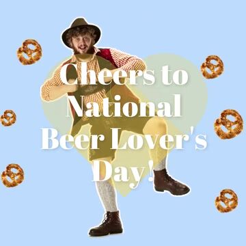 Cheers to National Beer Lover's Day!