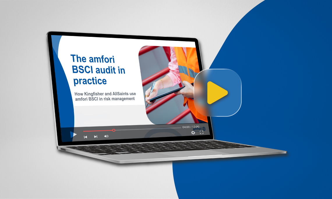 The amfori BSCI audit in practice: How leading brands tackle social risks in supply chains